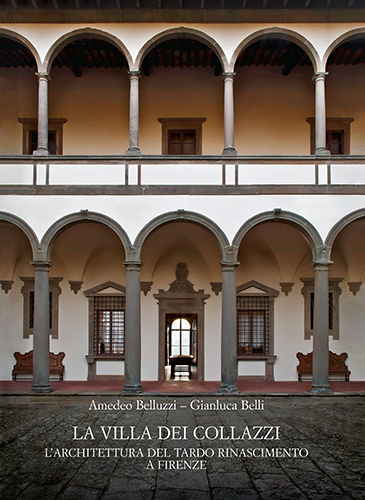 9788822264138-La Villa dei Collazzi. L'architettura del tardo Rinascimento a Firenze.