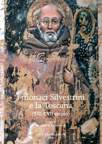 9788822267054-Monaci (I) Silvestrini e la Toscana (XIII-XVII secolo) (XIII-XVII secolo).