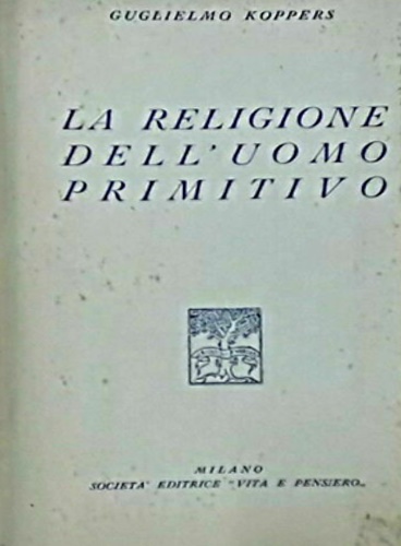La religione dell'uomo primitivo.