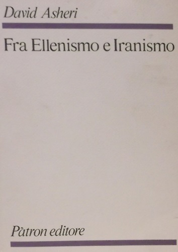 9788855518406-Fra ellenismo e iranismo: studi sulla società e cultura di Xanthos nella età ach