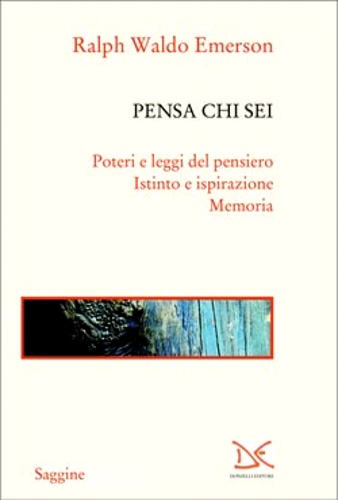 9788860363428-Pensa chi sei. Poteri e leggi del pensiero. Istinto e ispirazione. Memoria.