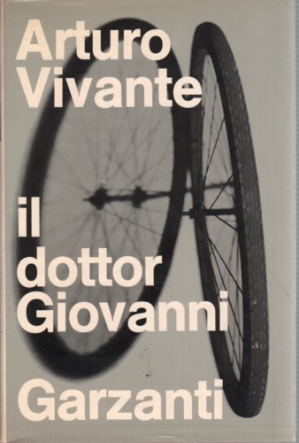 Il dottor Giovanni. Romanzo.