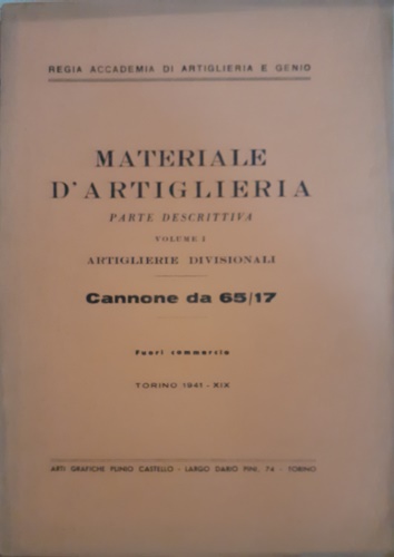 Materiale d'artiglieria. Parte descrittiva. Vol.I: Artiglieri divisionali. Canno