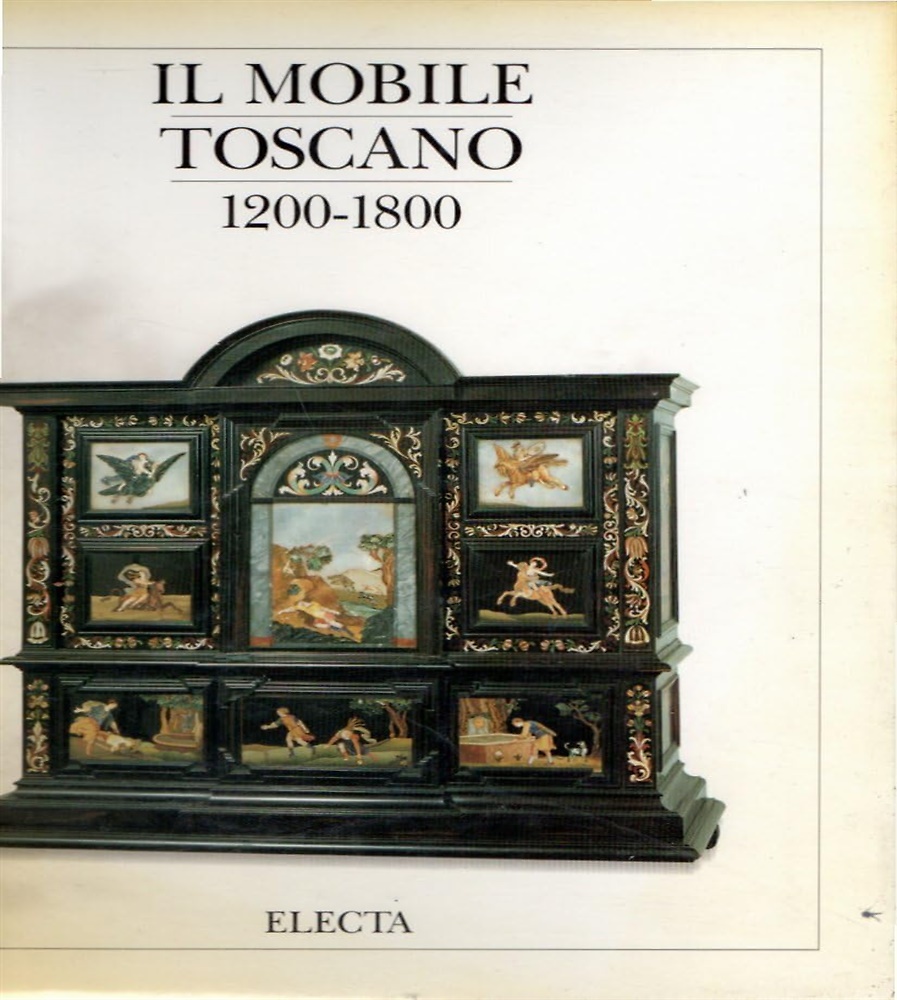 9788843539031-Il mobile toscano 1200-1800.