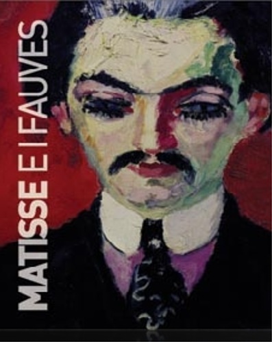 Matisse e i Fauves.