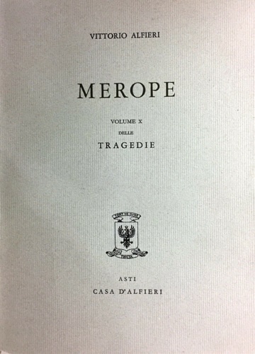Tragedie. Vol.X. Merope.