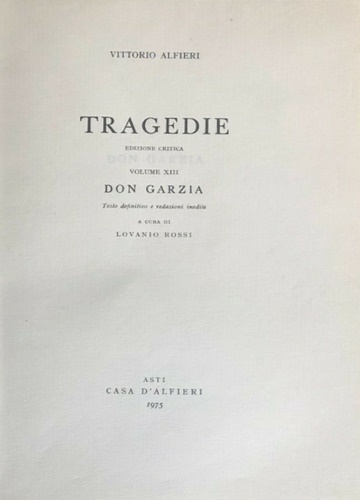 Tragedie. Vol.XIII. Don Garzia.