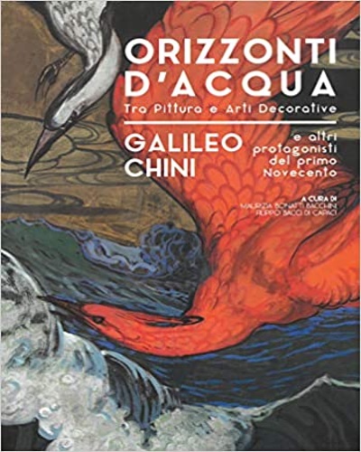 9788883417207-Orizzonti d'acqua. Galielo Chini e altri protagonisti del primo Novecento. Tra p