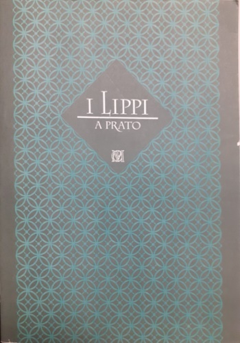 I Lippi a Prato.
