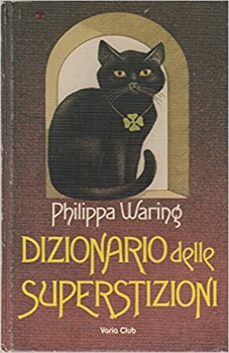 Dizionario delle superstizioni.