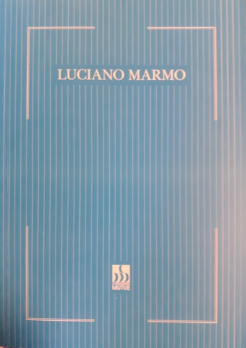 Luciano Marmo.