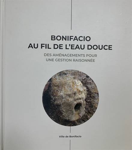 9782957357512-Bonifacio, au fil de l’eau douce. Des Amenagement pour une gestion Raisonne.