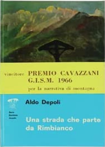 Una strada che parte da Rimbianco.