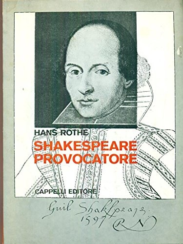 Shakespeare provocatore.