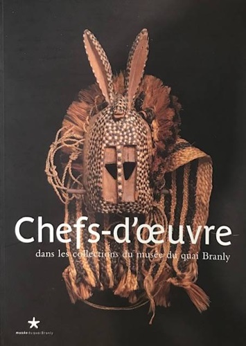 9782915133219-Chefs d'oeuvre dans les collections du musee du quai Branly.