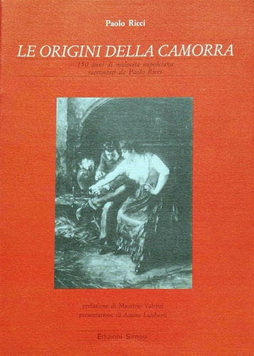 Le origini della camorra.
