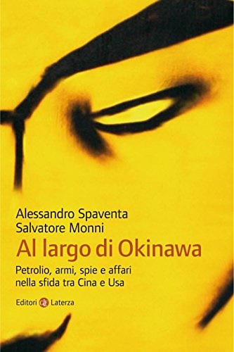 9788842089308-Al largo di Okinawa. Petrolio, armi, spie e affari nella sfida tra Cina e Usa.