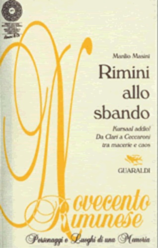 Rimini allo sbando.