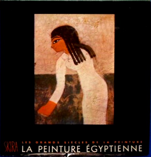 La Peinture Egyptienne.