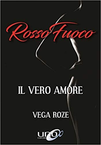 9788833800295-Rosso fuoco. Il vero amore.