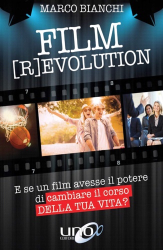 9788899912949-Film [r]evolution. E se un film avesse il potere di cambiare il corso della tua