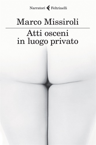 9788807031250-Atti osceni in luogo privato.