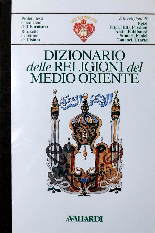 9788811917069-Dizionario delle religioni del Medio Oriente. Profeti, testi e tradizioni dell'E