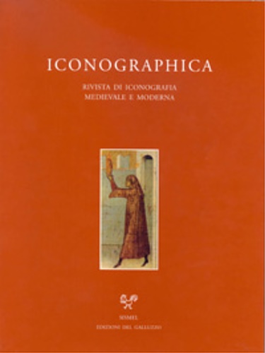 Iconographica I, 2002. Rivista di Iconografia Medievale e Moderna. Studies in th
