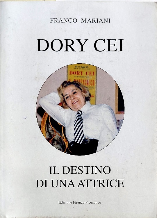 Dory Cei. Il destino di una attrice.
