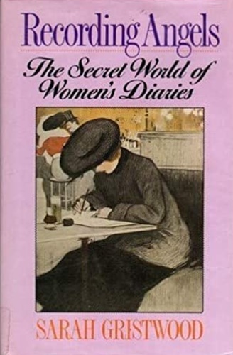 9780245546198-Recording Angels: Secret World of Women's Diaries.