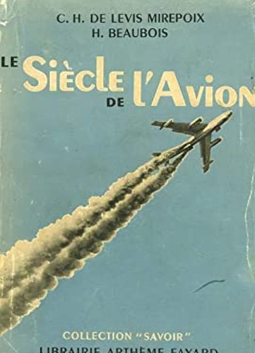 Le siécle de l' Avion.