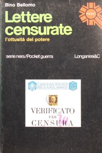 Lettere censurate. L'ottusità del potere.