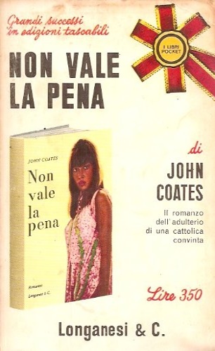 Non vale la pena.