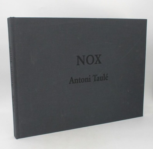 Nox d’Antoni Taulé. Peintures de 1976 à 1997.