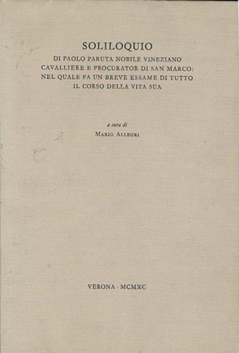 Soliloquio di Paolo Paruta nobile vineziano cavalliere e procurator di San Marco