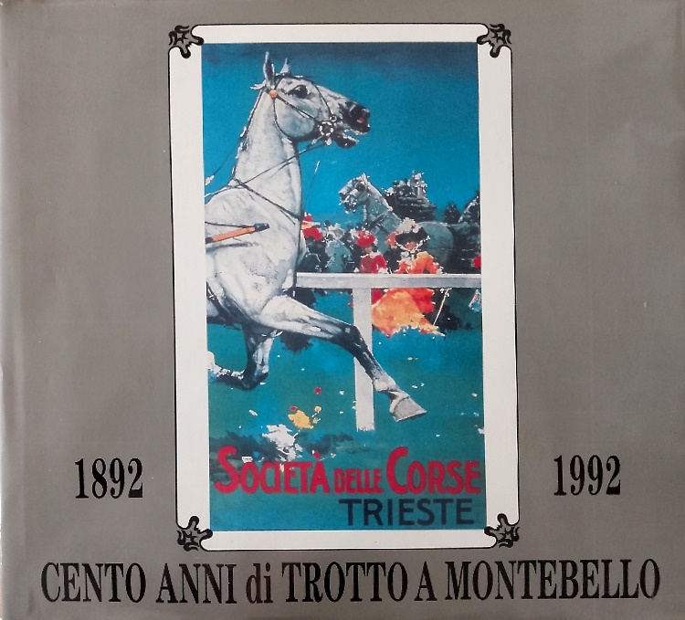 Cento anni di trotto a Montebello.