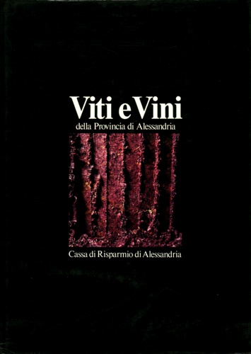 Viti e vini della provincia di Alessandria.