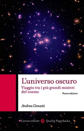 9788829000722-L' universo oscuro. Viaggio tra i più grandi misteri del cosmo.
