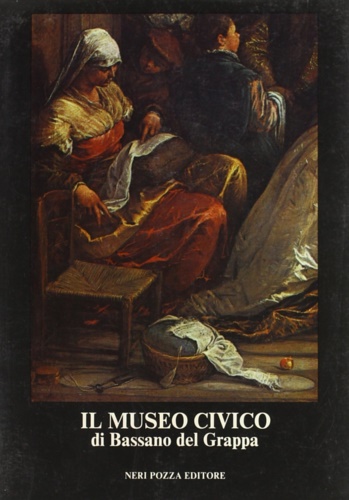 9788873050186-Il Museo Civico di Bassano del Grappa. Dipinti dal XIV al XX secolo.
