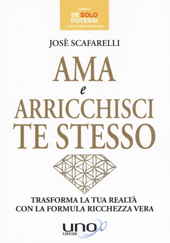 9788833800622-Ama e arricchisci te stesso. Trasforma la tua realtà con la formula ricchezza ve