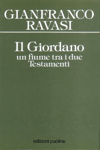 9788821525698-Il Giordano un fiume tra i due Testamenti.