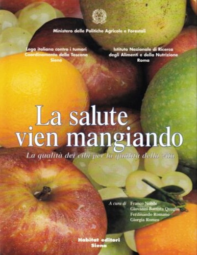 La salute vien mangiando.