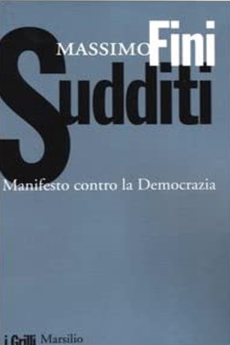 9788831784122-Sudditi. Manifesto contro la Democrazia.
