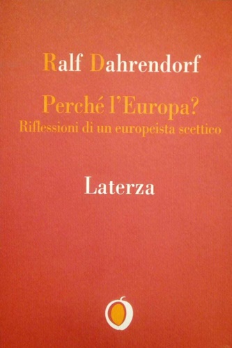 9788842051121-Perché l'Europa? Riflessioni di un europeista scettico.