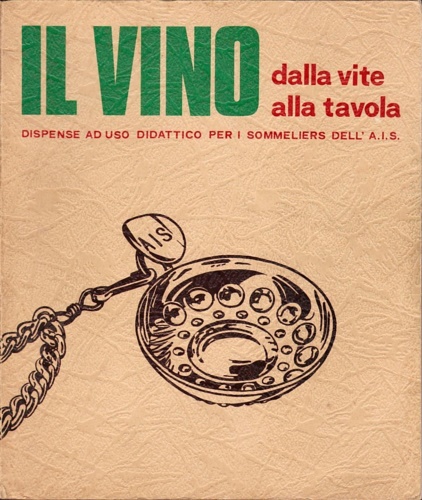 Il vino dalla vite alla tavola.