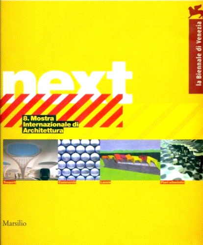 9788831781039-Next. 8. Mostra internazionale di Architettura (2 voll.)