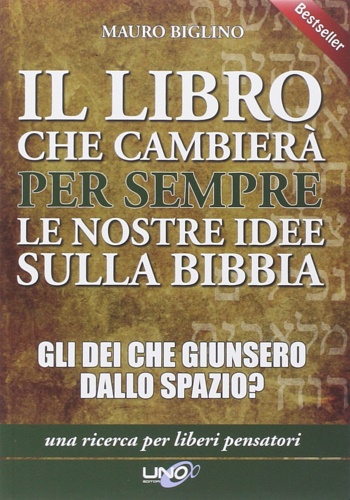 9788897623106-Il libro che cambierà per sempre le nostre idee sulla Bibbia. Gli dei che giunse
