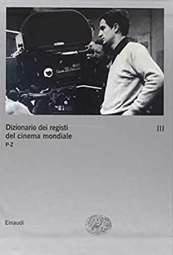 9788806178628-DIzionario dei registi del cinema mondiale. Vol. III: P-Z.