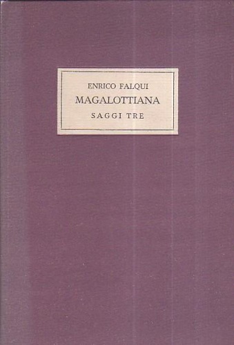 Magalottiana. Saggi Tre.