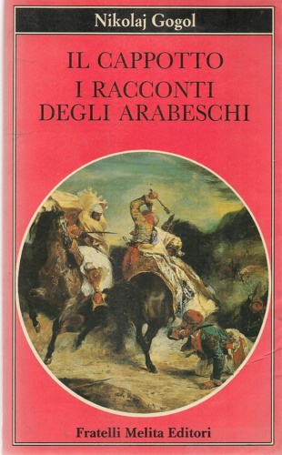 9788840362564-Il cappotto. I racconti degli arabeschi. Il naso. Il calesse. Roma.